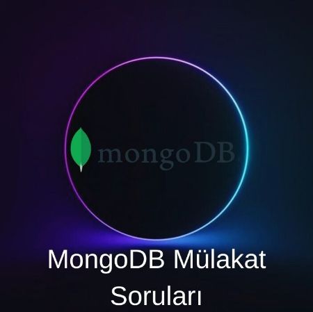MongoDB MÜLAKAT SORULARI resmi