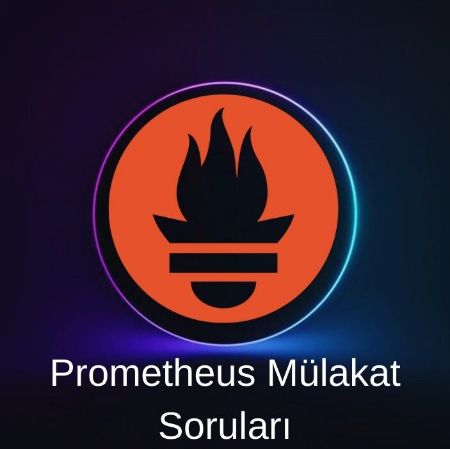 PROMETHEUS MÜLAKAT SORULARI resmi