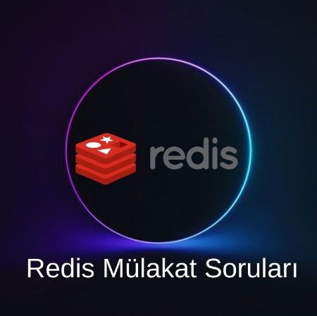 REDIS MÜLAKAT SORULARI resmi