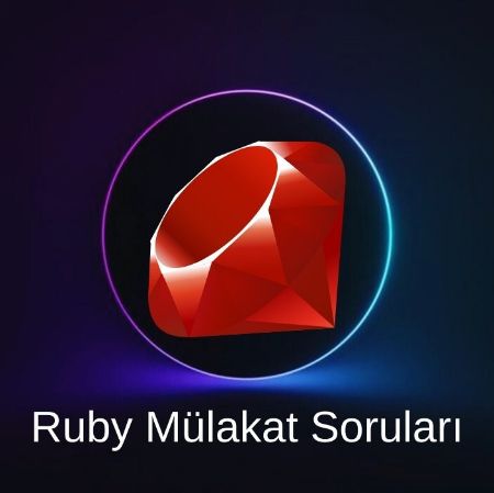 RUBY VE RUBY ON RAILS MÜLAKAT SORULARI resmi